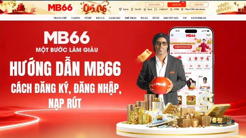 Hướng Dẫn MB66 – Cách Đăng Ký, Đăng Nhập, Nạp Rút